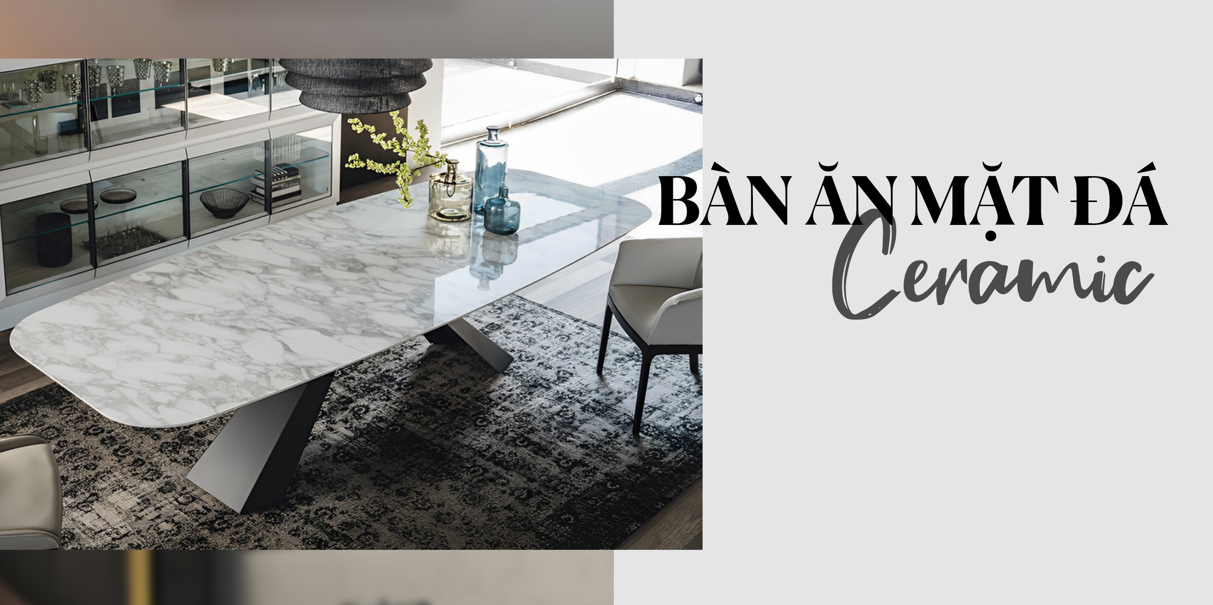 BÀN ĂN MẶT ĐÁ CERAMIC LÀ GÌ? BÀN ĂN MẶT ĐÁ CERAMIC CÓ TỐT KHÔNG?